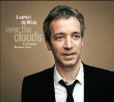 Over the Clouds Lyrics Laurent De Wilde