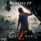 World War Z Remixes Lyrics Marco Beltrami