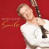 Smile  Lyrics Peter White