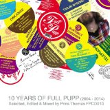 10 YEARS OF FULL PUPP Lyrics Prins Thomas