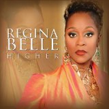 Higher Lyrics Regina Belle