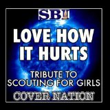 Love How It Hurts (Single) Lyrics Scouting For Girls