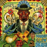 Baile De Los Locos Lyrics Voodoo Glow Skulls