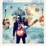 Origins Vol. 1 Lyrics Ace Frehley