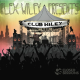 Club Wiley (Mixtape) Lyrics Alex Wiley