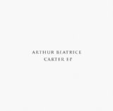 Carter (EP) Lyrics Arthur Beatrice