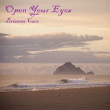 Open Your Eyes Lyrics Brianna Cara