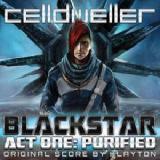 Blackstar Act One: Purified Lyrics Celldweller