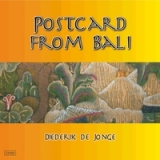 Postcard From Bali Lyrics Diederik de Jonge