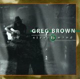 Slant 6 Mind Lyrics Greg Brown