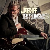 Jeff Bridges Lyrics Jeff Bridges