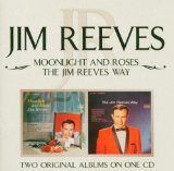 Moonlight And Roses Lyrics Jim Reeves