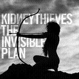 The Invisible Plan (EP) Lyrics Kidneythieves