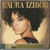 Let The Truth Be Told Lyrics Laura Izibor