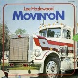 Movin' On Lyrics Lee Hazlewood