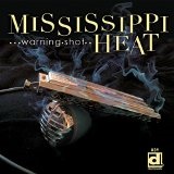 Warning Shot Lyrics Mississippi Heat