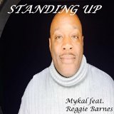 Standing Up Lyrics Mykal