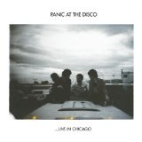 Live In Chicago Lyrics Panic! At The Disco