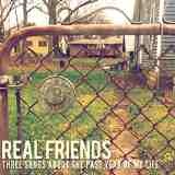 Three Songs About the Past Year of My Life Lyrics Real Friends