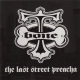 The Last Street Preacha Lyrics T-Bone