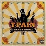 Pr33 Ringz (Mixtape) Lyrics T-Pain
