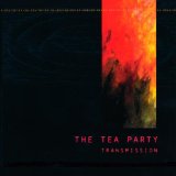 Transmission Lyrics Tea Party
