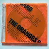 The Oranges Band Are Invisible Lyrics The Oranges Band