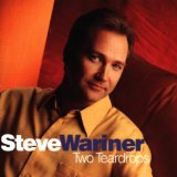 Two Teardrops Lyrics Wariner Steve