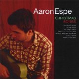 Christmas Songs Lyrics Aaron Espe