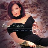 Three Chords And The Truth Lyrics Evans Sara