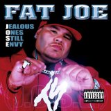 Jealous Ones Still Envy 2 (J.O.S.E. 2) Lyrics Fat Joe