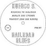 Railroad Blues Lyrics Huerco S.