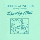 Journey Through The Secret Life Of Plants (OST) Lyrics Stevie Wonder