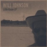 Little Raider (EP) Lyrics Will Johnson