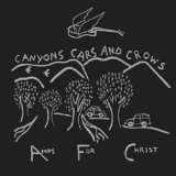 CANYONS CARS AND CROWS Lyrics Amps For Christ