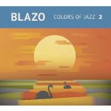 Colors of Jazz 2 Lyrics Blazo