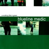 Miscellaneous Lyrics Blueline Medic