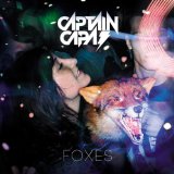 Foxes Lyrics Captain Capa