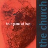 Hologram Of Baal Lyrics Church, The