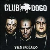 Vile Denaro Lyrics Club Dogo