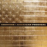 American Prodigal Lyrics Crowder
