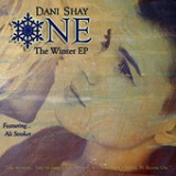 One: The Winter (EP) Lyrics Dani Shay