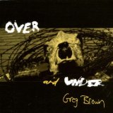 Over And Under Lyrics Greg Brown