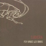 Fex Urbis Lex Orbis Lyrics Ludicra