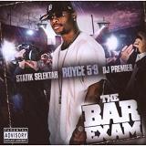 The Bar Exam 2 (Mixtape) Lyrics Royce Da 5'9