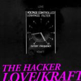 Love/Kraft Lyrics The Hacker