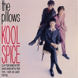 Kool Spice Lyrics The Pillows