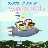 Wonderful World Of The Wondermints Lyrics The Wondermints