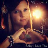 Baby I Love You (Single) Lyrics Tiffany Alvord