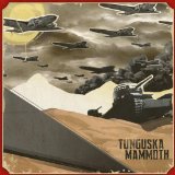 Tunguska Mammoth Lyrics Tunguska Mammoth